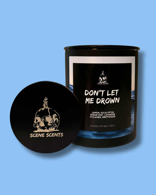 Don't Let Me Drown Candle